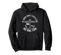 If Jack Can't Catch'em No One Can Fishing First Name Jack Sweat à Capuche