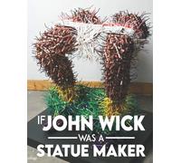 If John Wick Was A Statue Marker Photobook: Photos Of The Most Impressive Statues That Are Made Of Colored Pencils