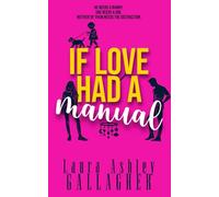 If Love Had A Manual