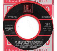 (If Lovin'You Is Wrong) I Don't Want To Be Right / Ain't That Loving You (For More Reasons Than One) [Vinyl Single 7'']