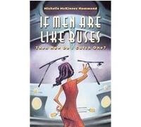 If Men Are like Buses, Then How Do I Catch One Michelle McKinney Hammond (Auteur)
