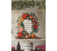 "If Music Be the Food of Love, Play On" - Shakespeare Inspired Lined Journal- Shakespeare quote journal design Getja Boutson