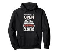 If My Book Is Open Your Mouth Should Be Closed ----- Sweat à Capuche