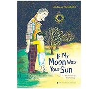 If My Moon Was Your Sun