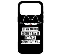 If My Mouth Doesn't Say It My Face Definitely Will Coque pour iPhone 17 Pro Max