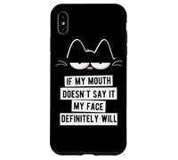If My Mouth Doesn't Say It My Face Definitely Will Coque pour iPhone XS Max