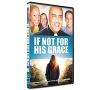 If Not For His Grace