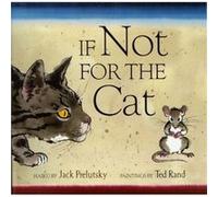 If Not For The Cat by Jack Prelutsky Jack Prelutsky (Auteur)