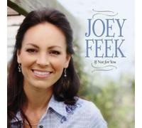 If Not For You by Joey Feek [Audio CD] NEUF