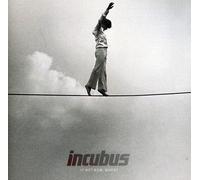 Incubus - If Not Now When