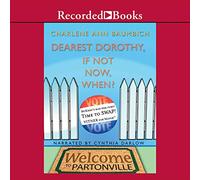 If Not Now, When (The Dearest Dorothy Series) [Import]