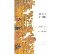 If Not, Winter Carson, Anne (Auteur)