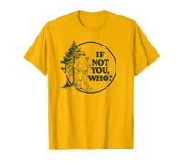 If Not You Who? Smokey Bear & Pine Tree Outdoor Badge T-Shirt