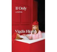 Vigdis Hjorth – If Only – Poche – Verso Fiction