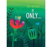 If Only... by Mies van Hout Mies van Hout (Auteur)