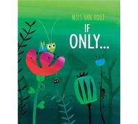 If Only by Mies van Hout Mies van Hout (Auteur)
