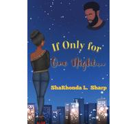 If Only For One Night...