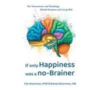 If Only Happiness Was A No-Brainer