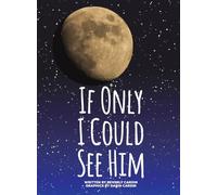 If Only I Could See Him