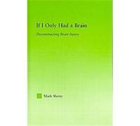 If Only I Had a Brain, New Approaches in Sociology: Studies in Social Inequality, Social Changes, And Social Justice Mark Sherry (Auteur)
