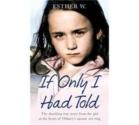 If Only I Had Told by Esther W. Paperback Book W , Esther (Auteur)