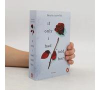 Laura Nowlin – If Only I Had Told Her