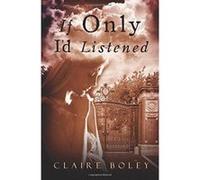 If Only I'd Listened - [Version Originale] Inconnu (Auteur)