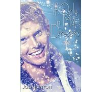 If Only In My Dreams