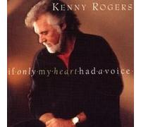 Kenny Rogers - If Only My Heart Had a Voice [Import]