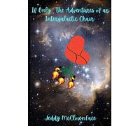 If Only... The Adventures Of An Intergalactic Chair