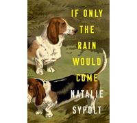 If Only the Rain Would Come - Natalie Sypolt - The University Press of Kentucky - ebook (ePub) - Livre