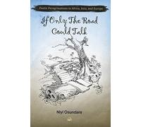 If Only The Road Could Talk