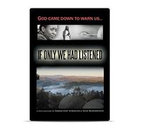 If Only We Had Listened