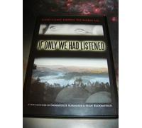 If Only We Had Listened (2011)