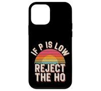 If P is Low Reject The Ho Hypothèses statistiques - Coque pour iPhone 12 Mini