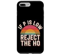 If P is Low Reject The Ho Hypothèses statistiques - Coque pour iPhone 7 Plus/8 Plus