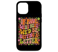 If Paul Were Here Groovy 70s Funny Christian Humour Coque pour iPhone 12/12 Pro