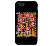 If Paul Were Here Groovy 70s Funny Christian Humour Coque pour iPhone SE (2020) / 7/8