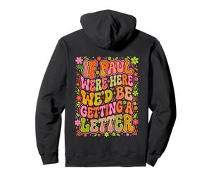 If Paul Were Here Groovy 70s Funny Christian Humour Sweat à Capuche