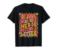 If Paul Were Here Groovy 70s Funny Christian Humour T-Shirt