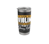 If Playing The Violin Burned Calories Musical Lover Violon Gobelet isotherme en acier inoxydable double paroi