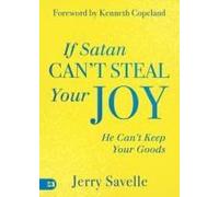 If Satan Can't Steal Your Joy...