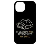 If Scared Will Retreat in My Shell Introvert Coque pour iPhone 14