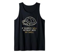 If Scared Will Retreat in My Shell Introvert Débardeur