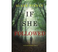 If She Followed (A Kate Wise Mystery-Book 19) - Blake Pierce - Blake Pierce - ebook (ePub) - Livre