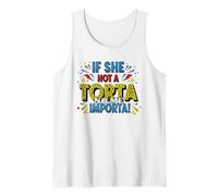 If She Not A Torta No Me Importa Débardeur