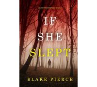 If She Slept (A Kate Wise Mystery-Book 20) - Blake Pierce - Blake Pierce - ebook (ePub) - Livre
