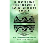 If Slavery Was Free, Then Who Is Paying For Today's Poverty?