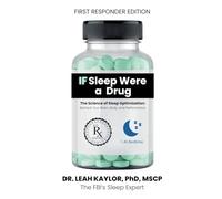 If Sleep Were A Drug: The Science of Sleep Optimization: Biohack Your Brain, Body, and Performance