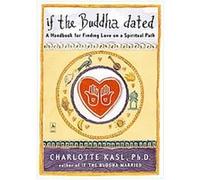 If the Buddha Dated Charlotte Sophia Kasl (Auteur)
